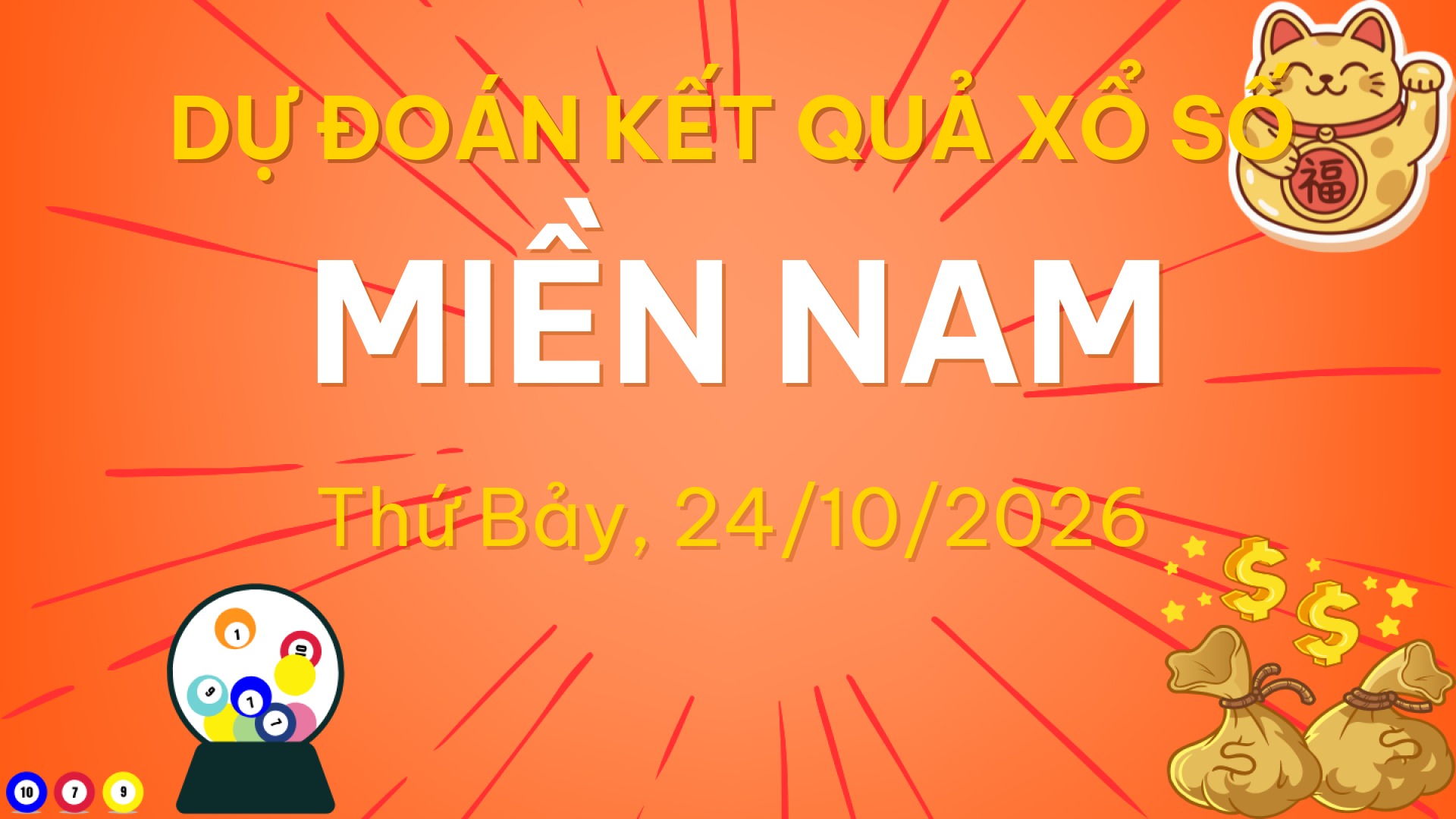 Dự đoán XSMN ngày 24-10-2026 – Soi cầu XSMN 24-10-2026 mới nhất