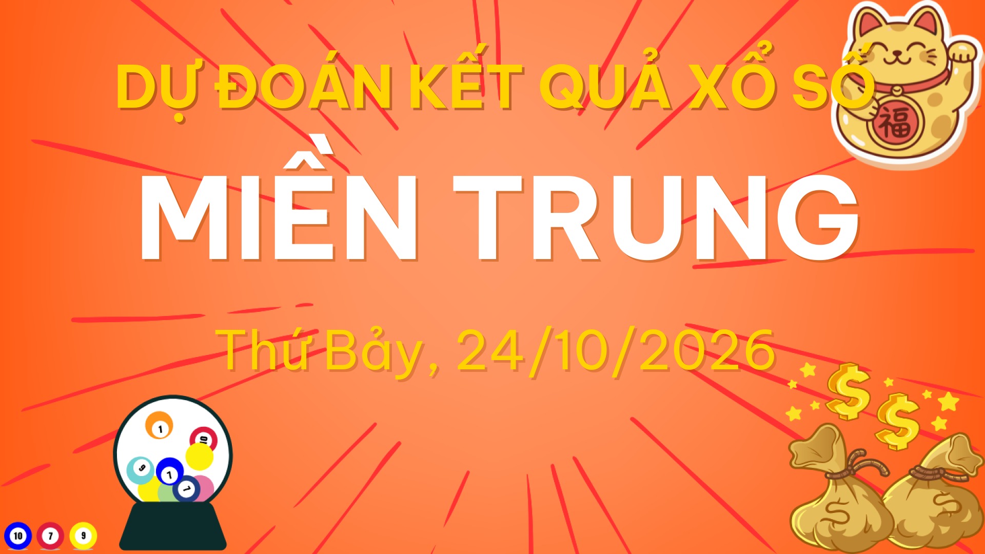 Dự đoán XSMT ngày 24-10-2026 – Soi cầu XSMT 24-10-2026 mới nhất